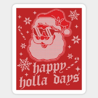 Happy Holla Days - Christmas Santa Claus - Ugly Christmas Magnet